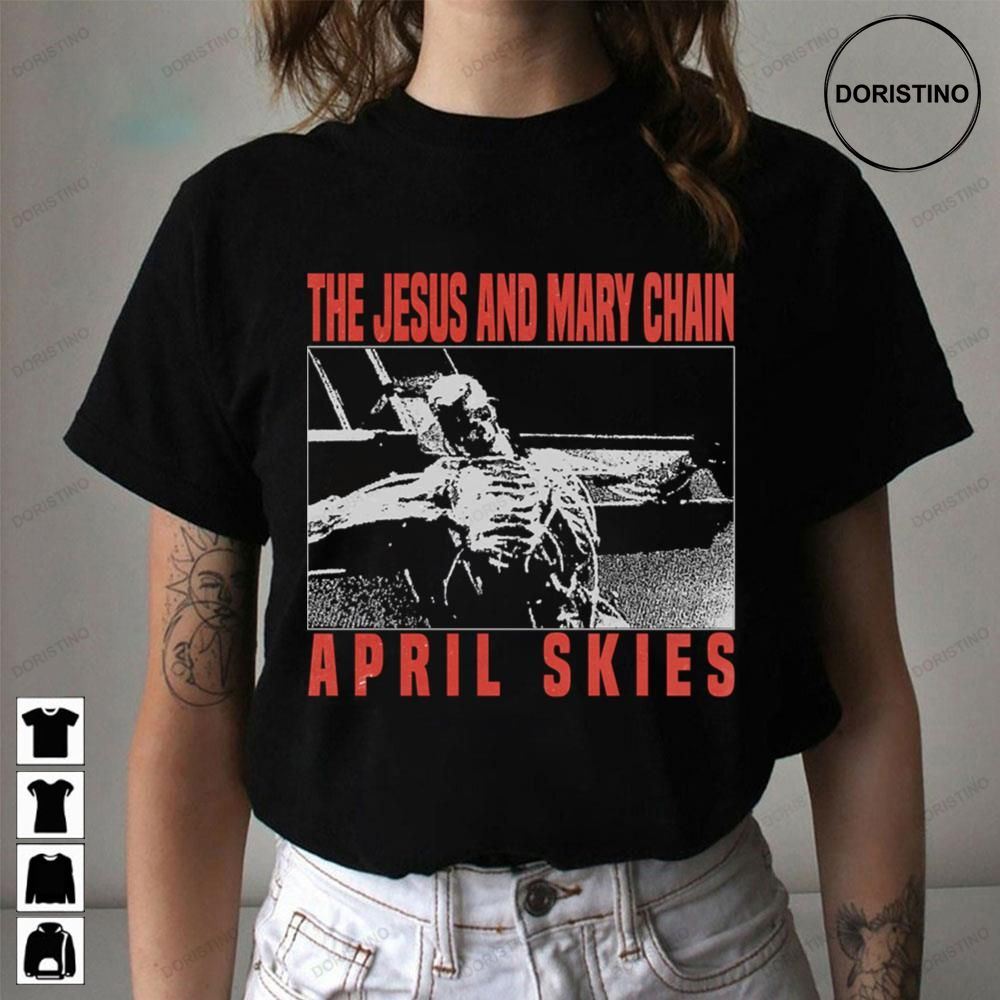 April Skies The Jesus And Mary Chain Trending Style